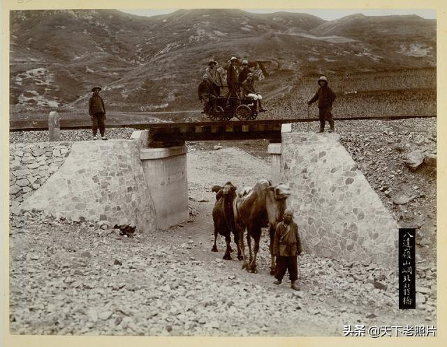 1909年詹天佑建造的京张铁路沿线实景老照片一览（中）