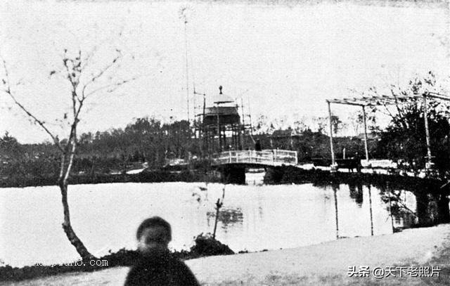 1910年南京老照片 百年前南京城市风貌及知名景点照